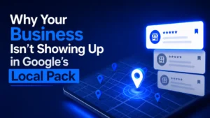 Why Your Business Isn't Showing in the Local Pack